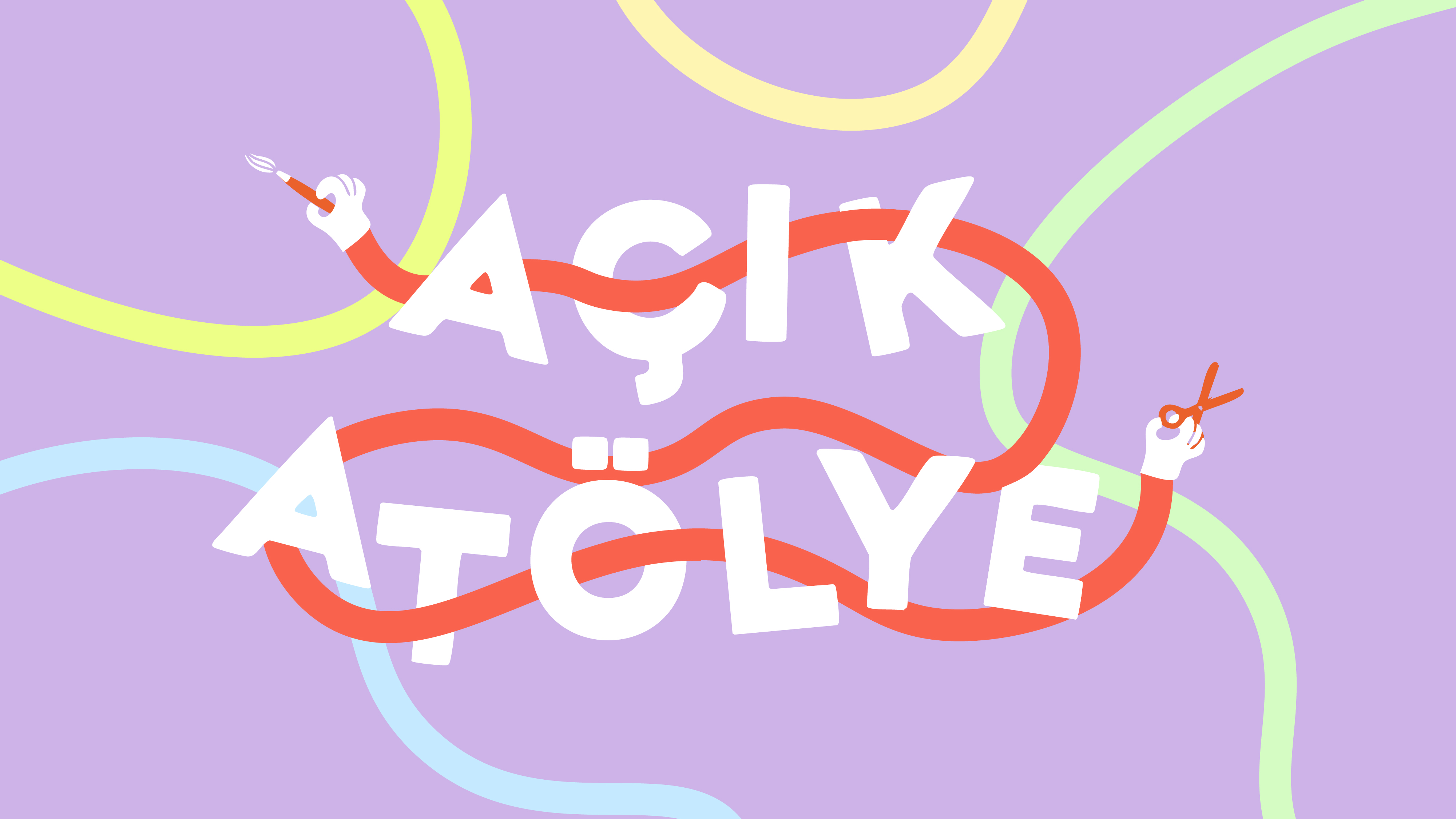 AÇIK ATÖLYE 